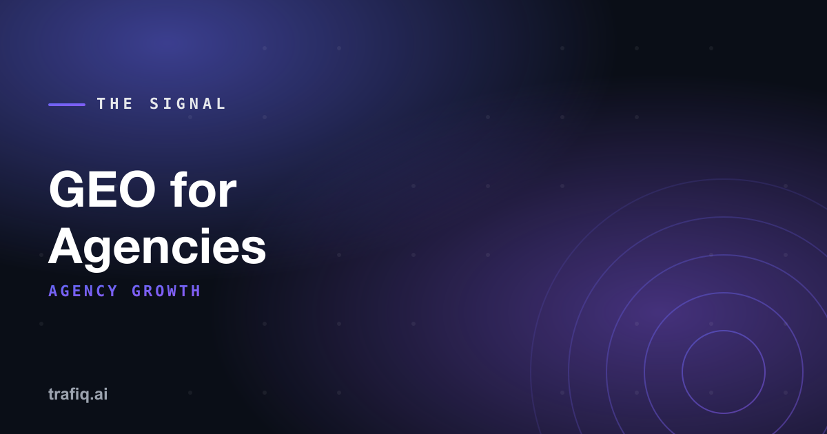 GEO for Agencies: How to Sell, Deliver, and Report AI Visibility