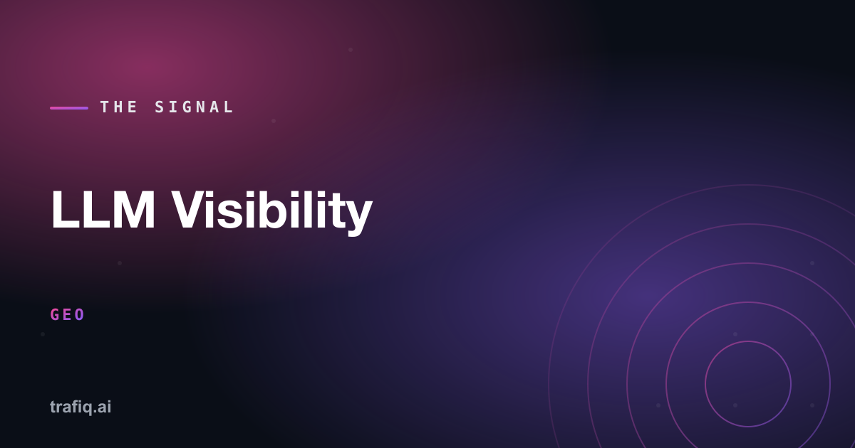 What Is LLM Visibility? The Metric Every Marketer Needs to Understand